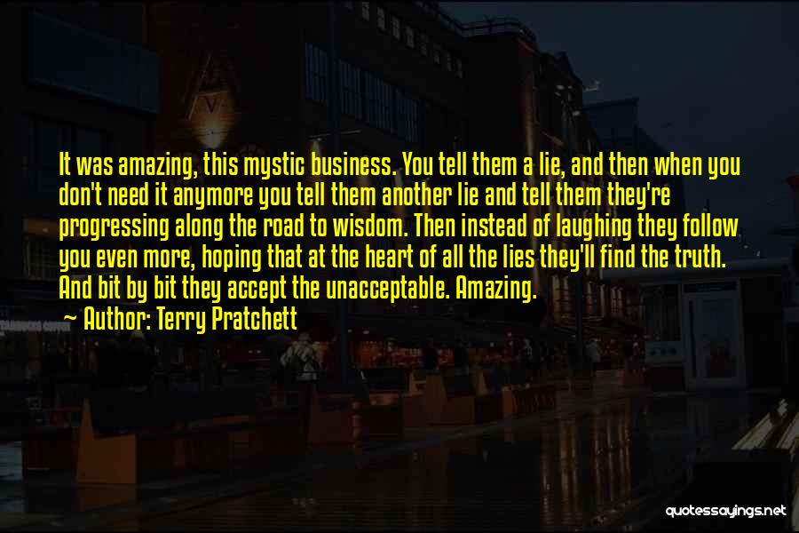 Don't Tell Lies Quotes By Terry Pratchett