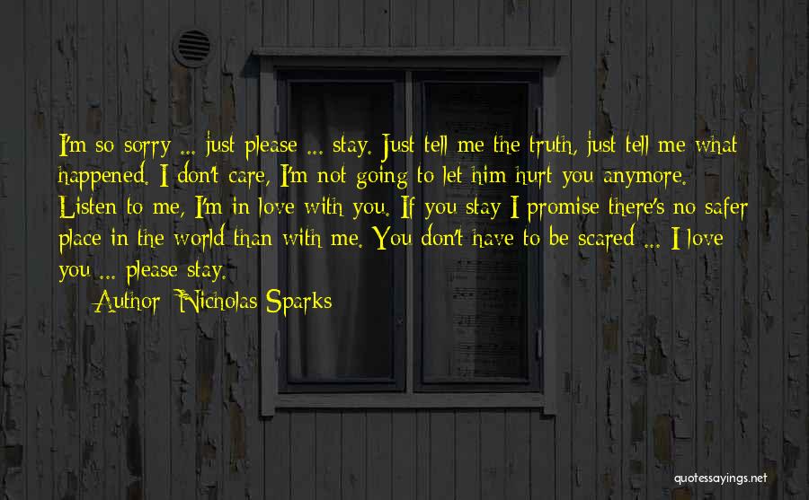 Don't Tell Me Sorry Quotes By Nicholas Sparks