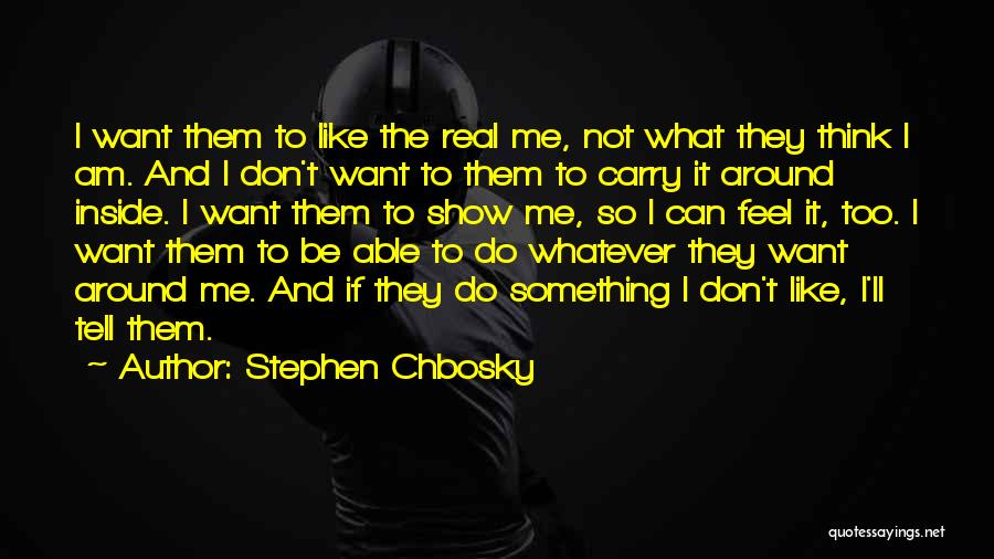 Don't Tell Me What I Can And Can't Do Quotes By Stephen Chbosky