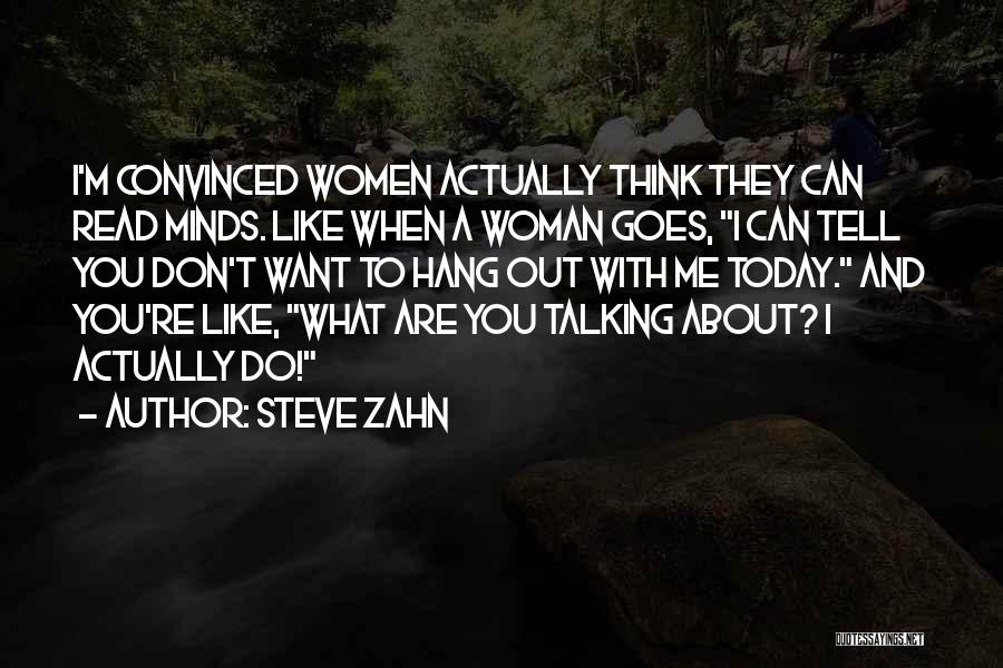 Don't Tell Me What I Can And Can't Do Quotes By Steve Zahn