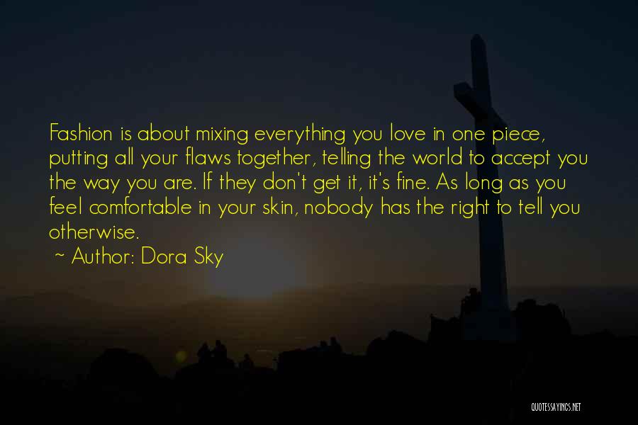 Don't Tell Nobody Quotes By Dora Sky