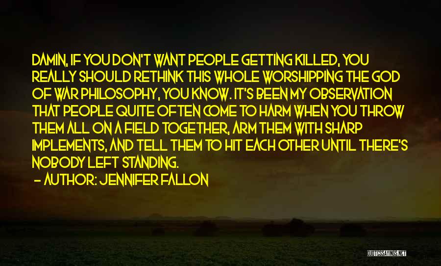Don't Tell Nobody Quotes By Jennifer Fallon