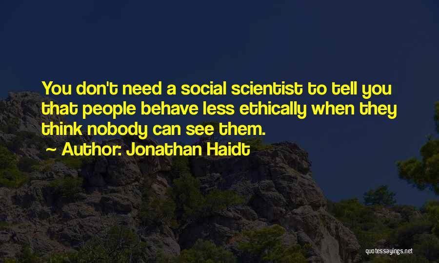 Don't Tell Nobody Quotes By Jonathan Haidt