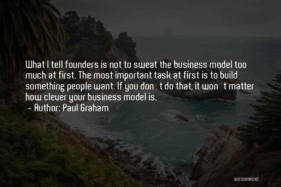 Don't Tell Your Business Quotes By Paul Graham