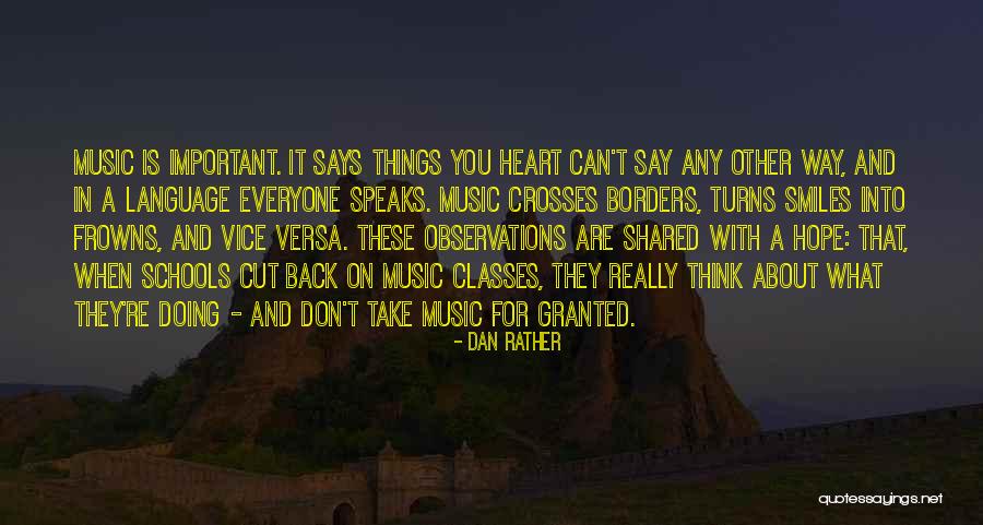 Don't Things For Granted Quotes By Dan Rather Don't Things For Granted Quotes By Dan Rather