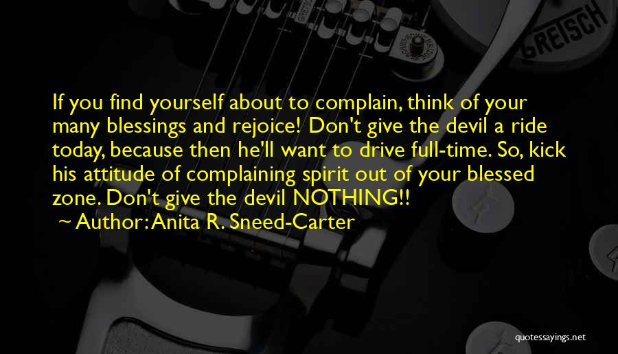 Don't Think About Yourself Quotes By Anita R. Sneed-Carter