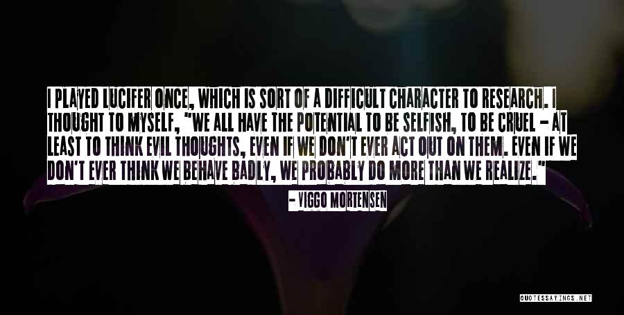 Don't Think Act Quotes By Viggo Mortensen Don't Think Act Quotes By Viggo Mortensen
