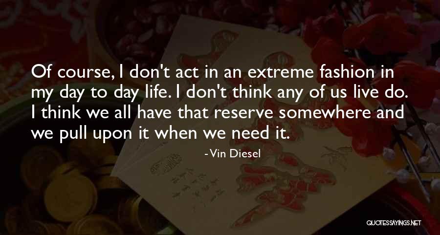 Don't Think Act Quotes By Vin Diesel Don't Think Act Quotes By Vin Diesel