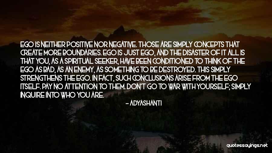 Don't Think Negative Quotes By Adyashanti Don't Think Negative Quotes By Adyashanti