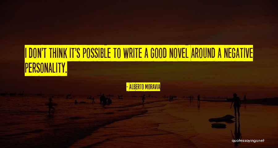 Don't Think Negative Quotes By Alberto Moravia Don't Think Negative Quotes By Alberto Moravia