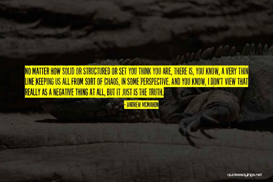 Don't Think Negative Quotes By Andrew McMahon Don't Think Negative Quotes By Andrew McMahon
