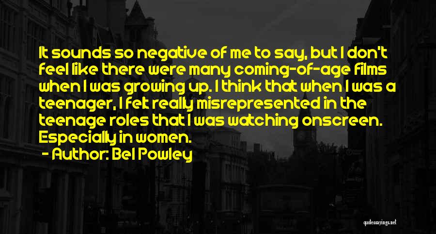 Don't Think Negative Quotes By Bel Powley