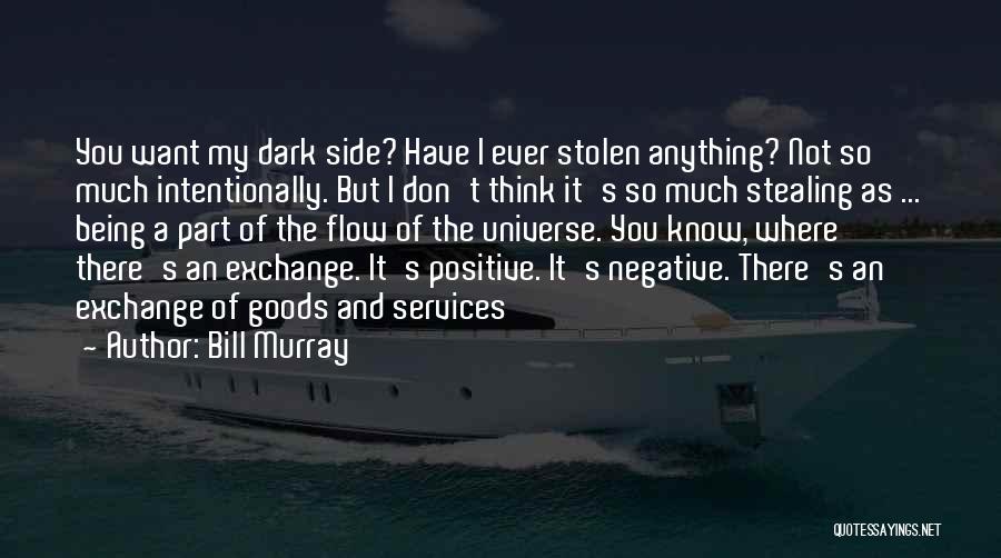 Don't Think Negative Quotes By Bill Murray