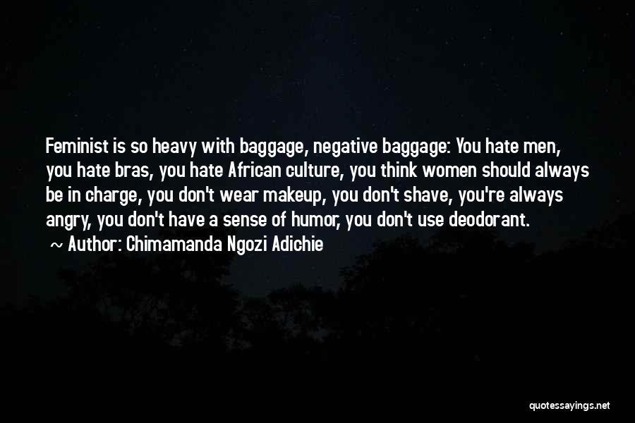 Don't Think Negative Quotes By Chimamanda Ngozi Adichie