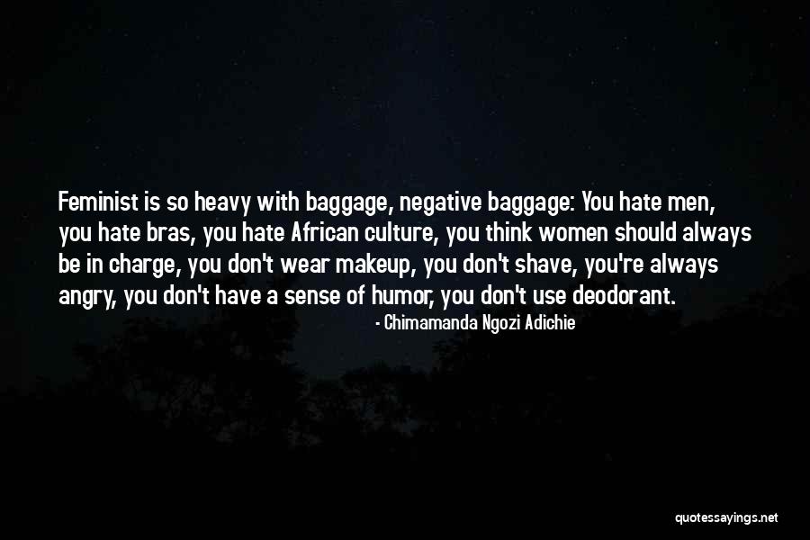 Don't Think Negative Quotes By Chimamanda Ngozi Adichie