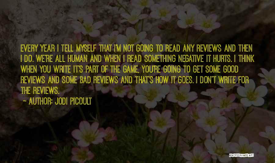 Don't Think Negative Quotes By Jodi Picoult