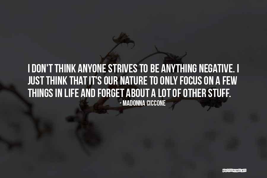 Don't Think Negative Quotes By Madonna Ciccone Don't Think Negative Quotes By Madonna Ciccone