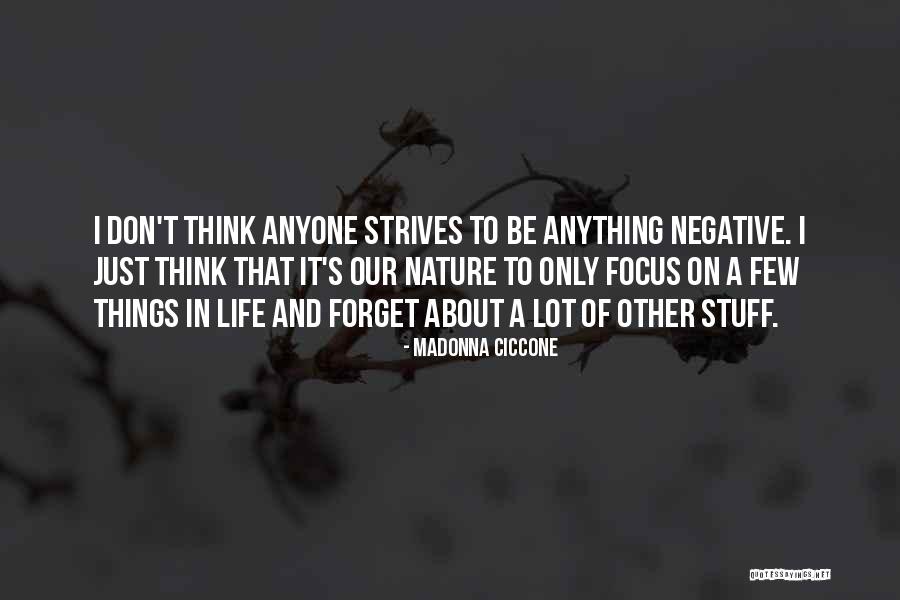 Don't Think Negative Quotes By Madonna Ciccone