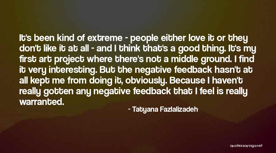 Don't Think Negative Quotes By Tatyana Fazlalizadeh