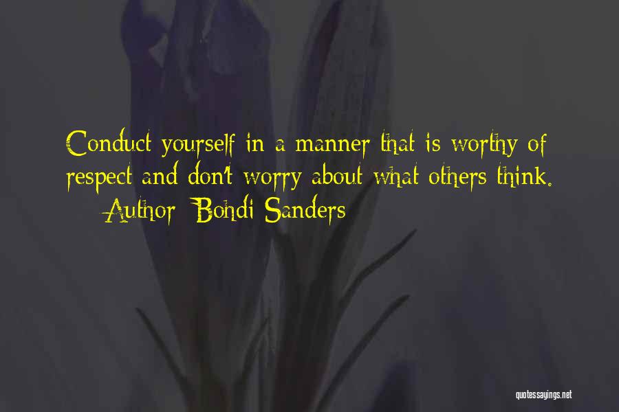 Don't Think Of Others Quotes By Bohdi Sanders