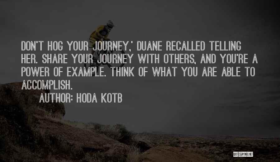 Don't Think Of Others Quotes By Hoda Kotb