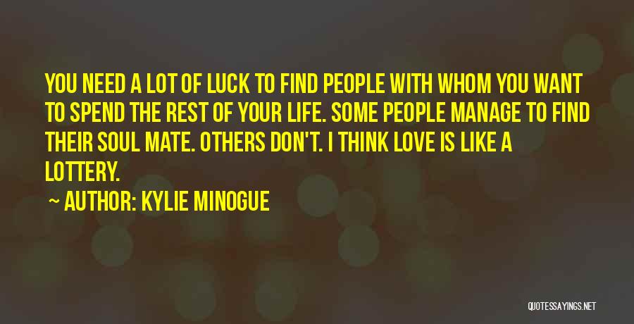 Don't Think Of Others Quotes By Kylie Minogue