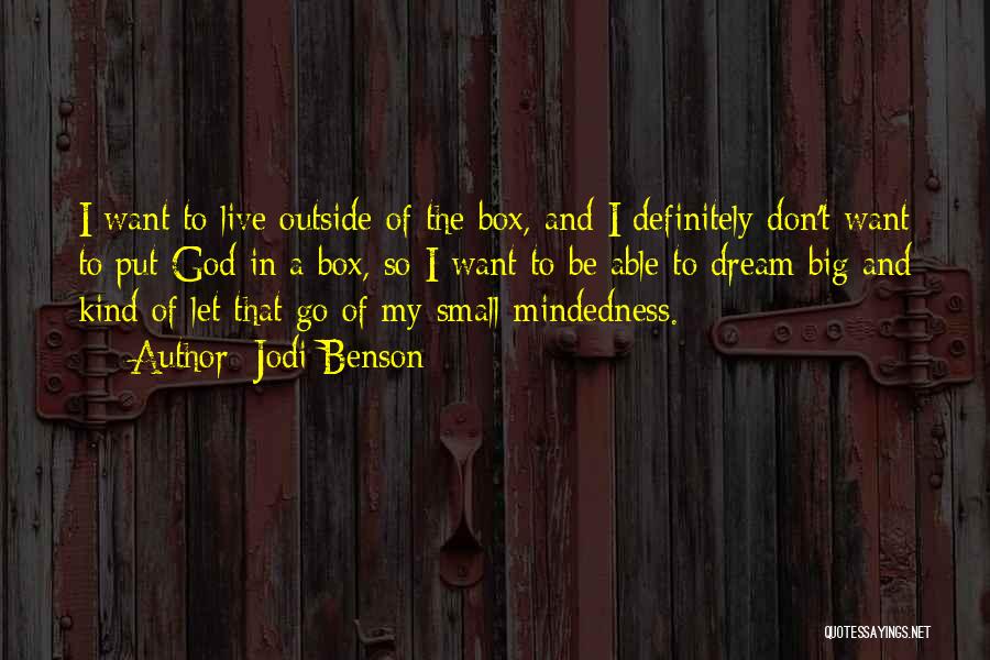 Don't Think Outside The Box Quotes By Jodi Benson