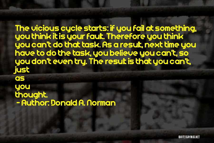 Don't Think Quotes By Donald A. Norman