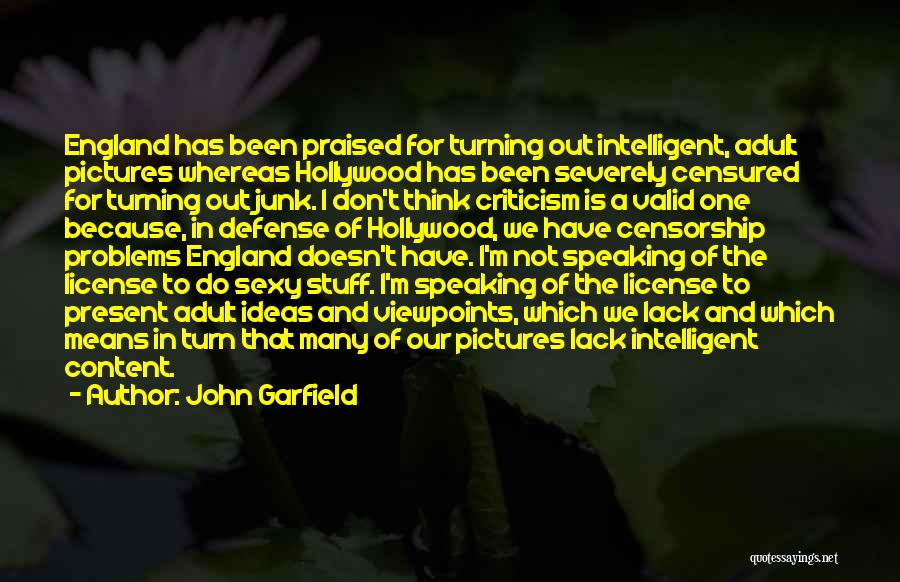 Don't Think Quotes By John Garfield