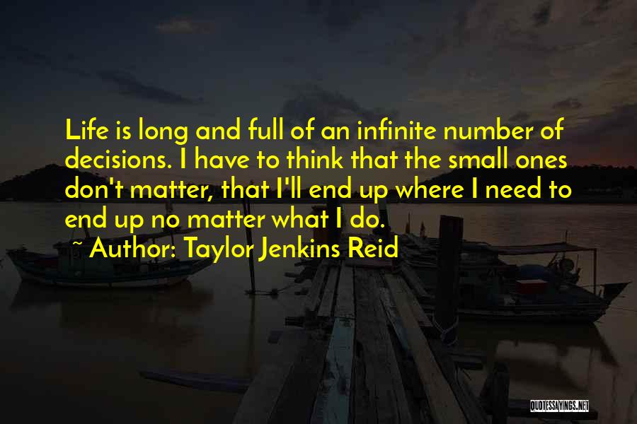 Don't Think Small Quotes By Taylor Jenkins Reid