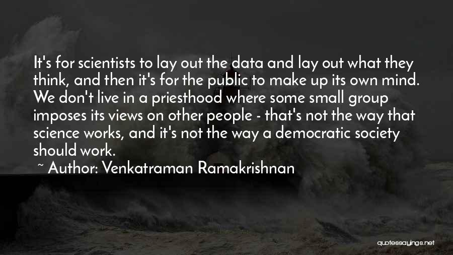 Don't Think Small Quotes By Venkatraman Ramakrishnan
