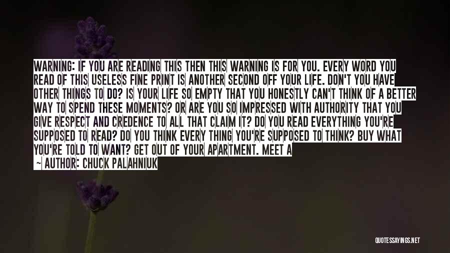 Don't Think Your Better Quotes By Chuck Palahniuk