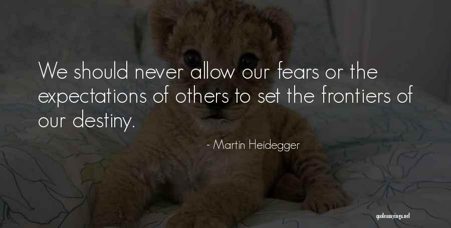 Dont Touch My Boyfriend Quotes By Martin Heidegger Dont Touch My Boyfriend Quotes By Martin Heidegger
