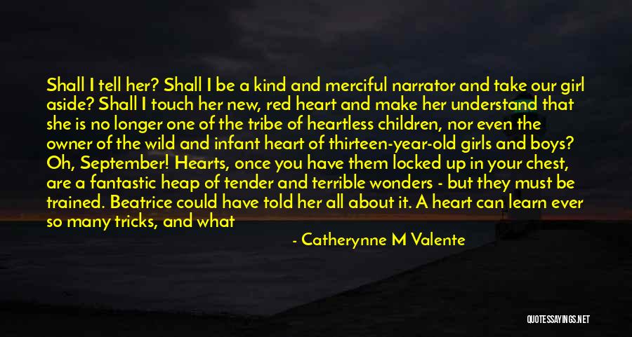 Don't Touch My Girl Quotes By Catherynne M Valente