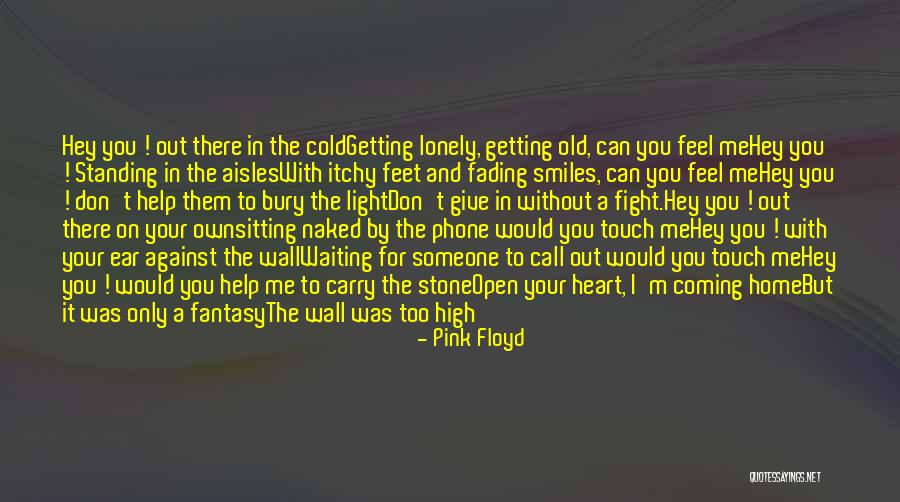 Don't Touch My Phone Quotes By Pink Floyd Don't Touch My Phone Quotes By Pink Floyd