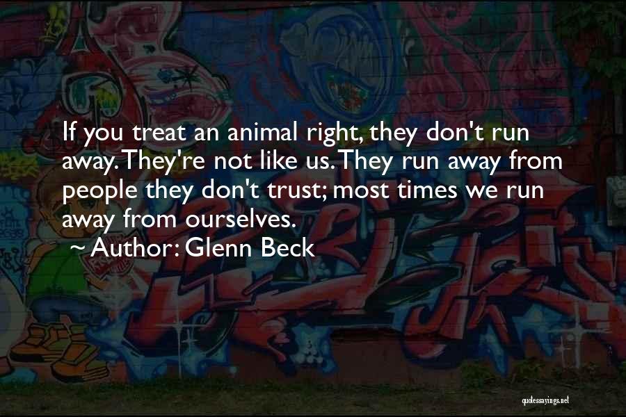 Don't Treat Her Right Quotes By Glenn Beck