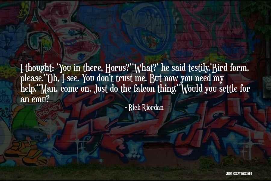 Don't Trust Man Quotes By Rick Riordan Don't Trust Man Quotes By Rick Riordan
