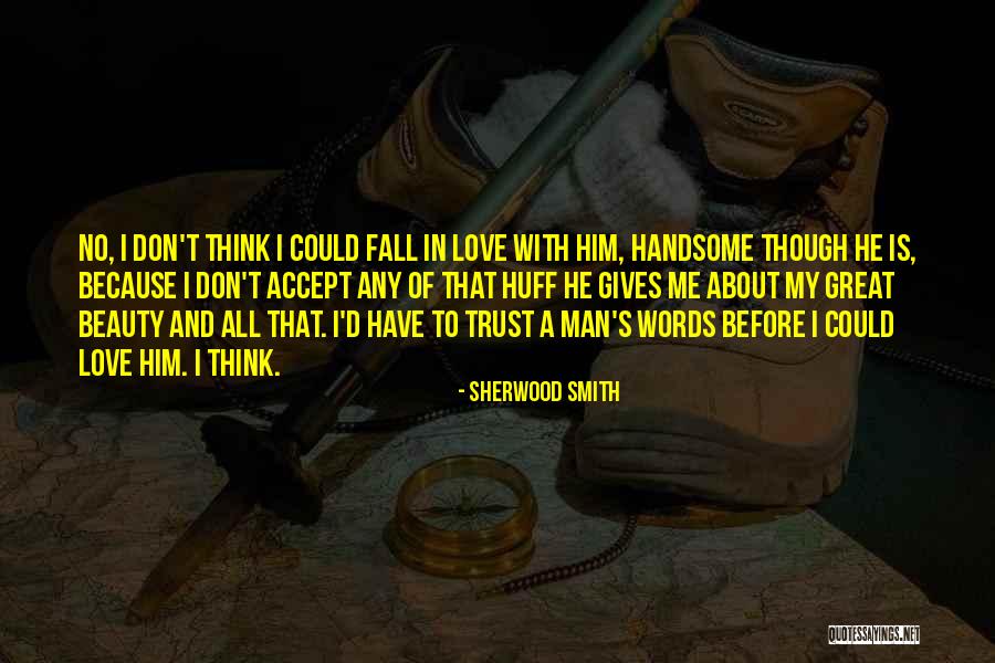 Don't Trust Man Quotes By Sherwood Smith