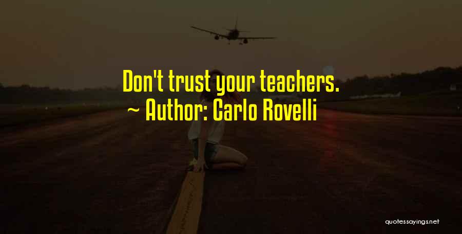 Dont Trust Quotes By Carlo Rovelli