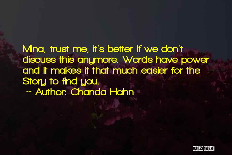 Don't Trust Words Quotes By Chanda Hahn