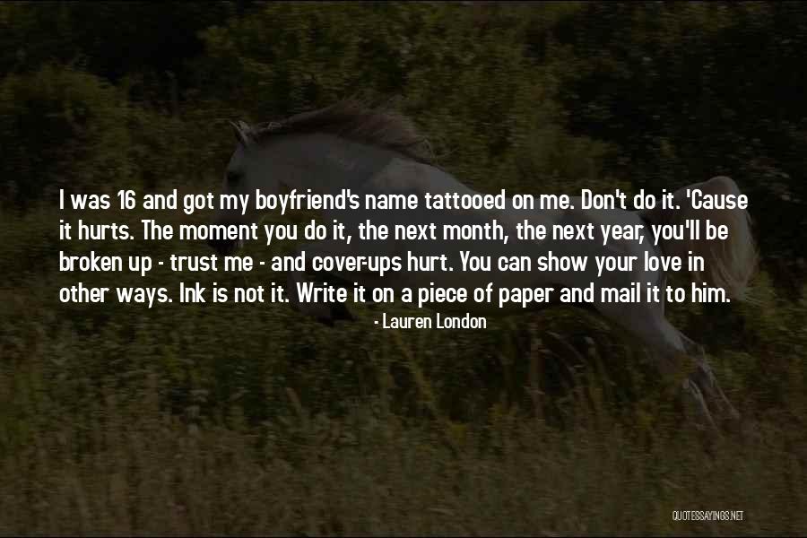 Don't Trust Your Boyfriend Quotes By Lauren London