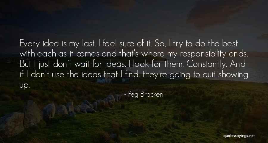 Don't Try Just Do It Quotes By Peg Bracken Don't Try Just Do It Quotes By Peg Bracken