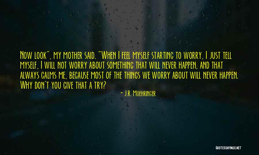 Don't Try Something You're Not Quotes By J.R. Moehringer Don't Try Something You're Not Quotes By J.R. Moehringer