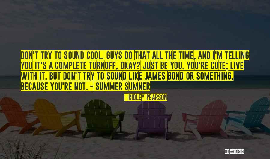 Don't Try Something You're Not Quotes By Ridley Pearson Don't Try Something You're Not Quotes By Ridley Pearson