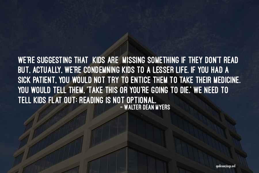 Don't Try Something You're Not Quotes By Walter Dean Myers Don't Try Something You're Not Quotes By Walter Dean Myers