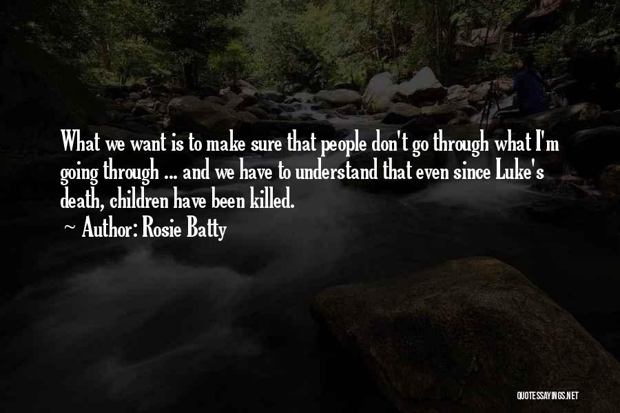 Don't Understand Death Quotes By Rosie Batty