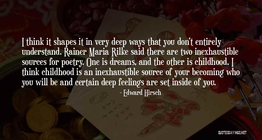 Don't Understand Feelings Quotes By Edward Hirsch Don't Understand Feelings Quotes By Edward Hirsch