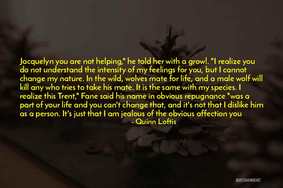 Don't Understand Feelings Quotes By Quinn Loftis Don't Understand Feelings Quotes By Quinn Loftis