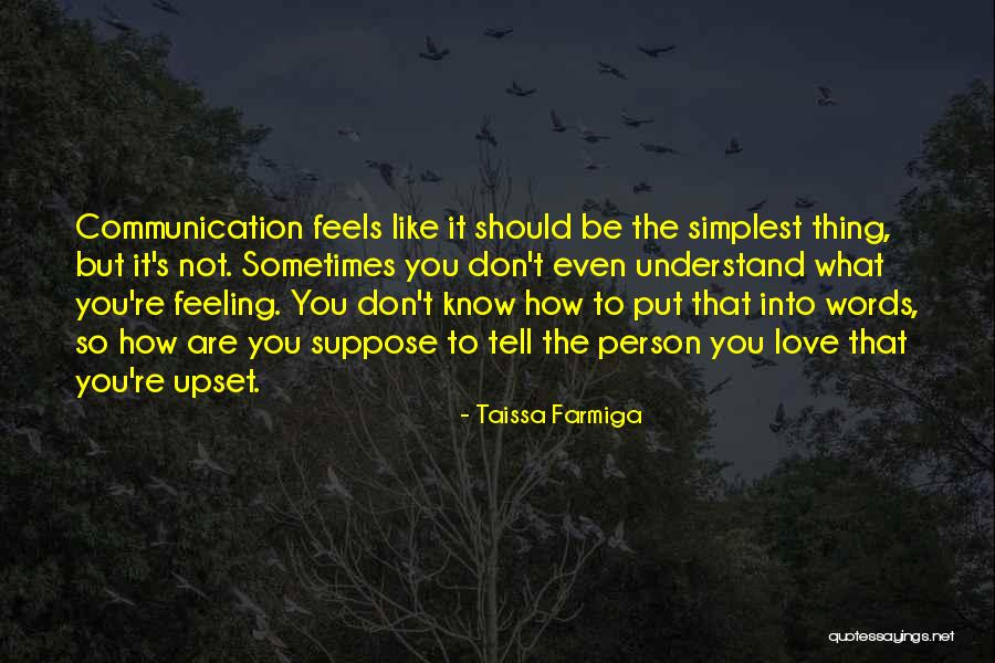 Don't Understand Feelings Quotes By Taissa Farmiga Don't Understand Feelings Quotes By Taissa Farmiga