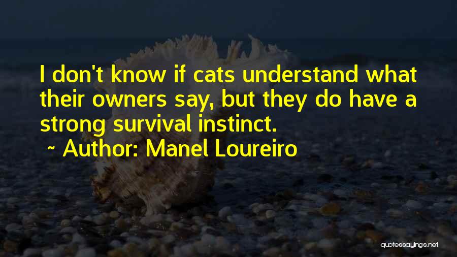 Don't Understand Quotes By Manel Loureiro